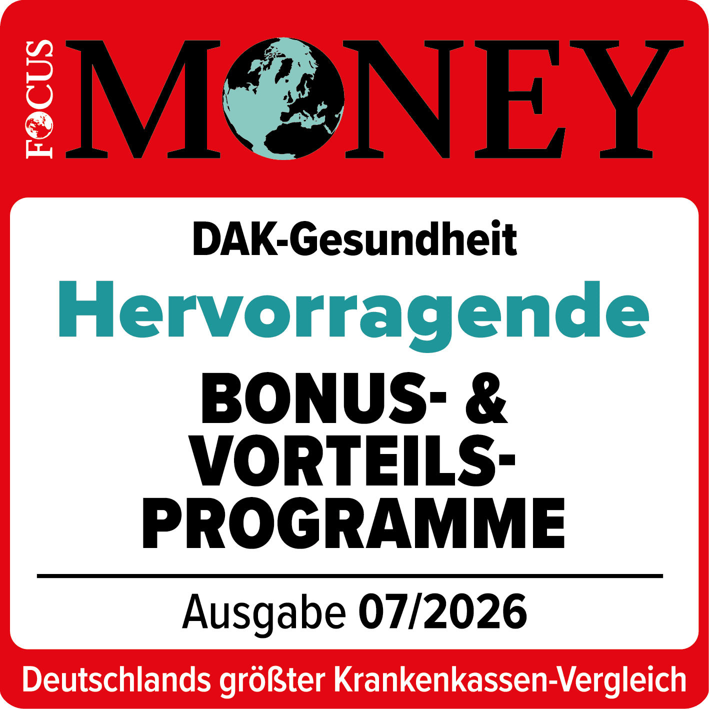 Auszeichnungen: Siegel von Focus Money für hervorragende Bonus- und Vorteilsprogramme. Ausgabe 07/2026