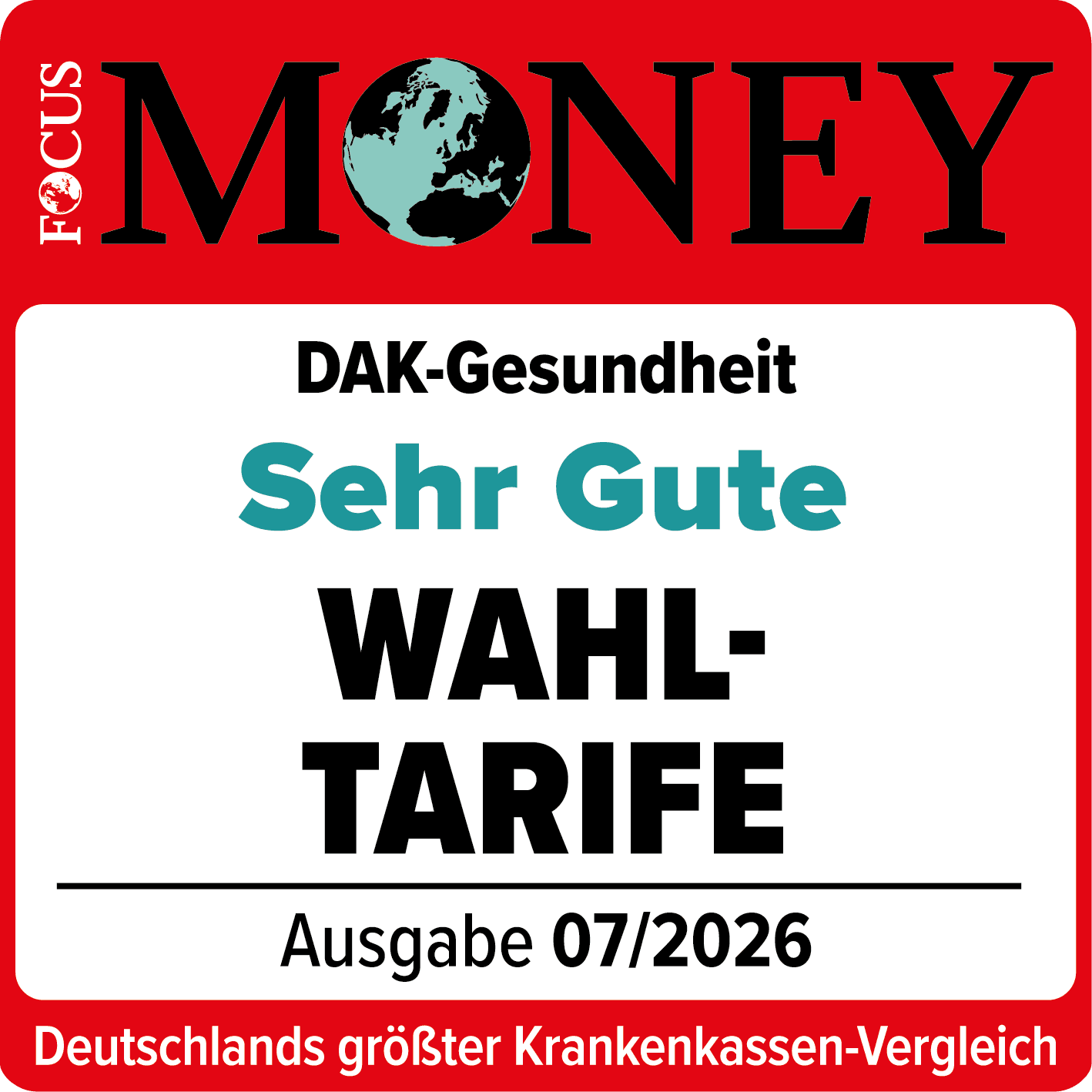 Auszeichnungen: Siegel von Focus Money für sehr gute Wahltarife. Ausgabe 07/2026
