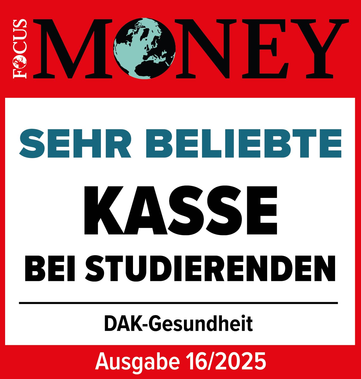 Auszeichnungen: Siegel von Focus Money als Top Krankenkasse bei Studierenden.Ausgabe 16/2025