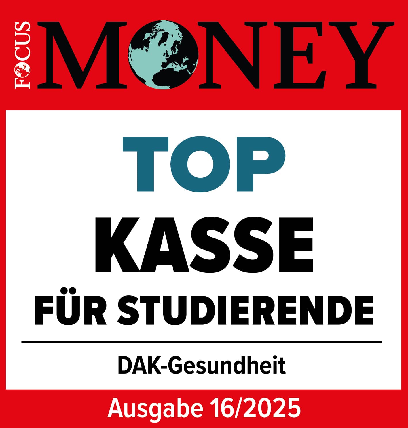Auszeichnungen: Siegel von Focus Money als Top Krankenkasse. Ausgabe 16/2025